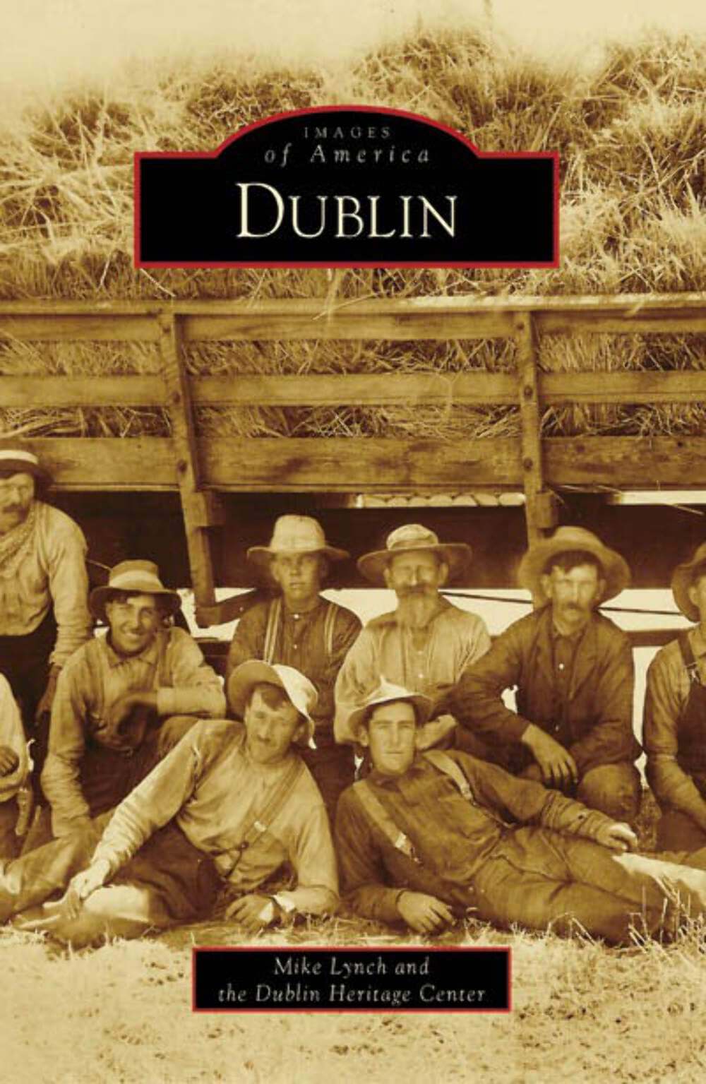 NEW Arcadia Publishing Dublin, CA 9780738547664 Images of America Trade Paperbac