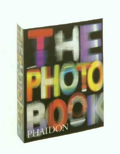 The Photography Book – Paperback By Editors of Phaidon Press – GOOD