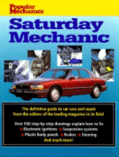 Popular Mechanics Saturday Mechanic by Popular Mechanics Press
