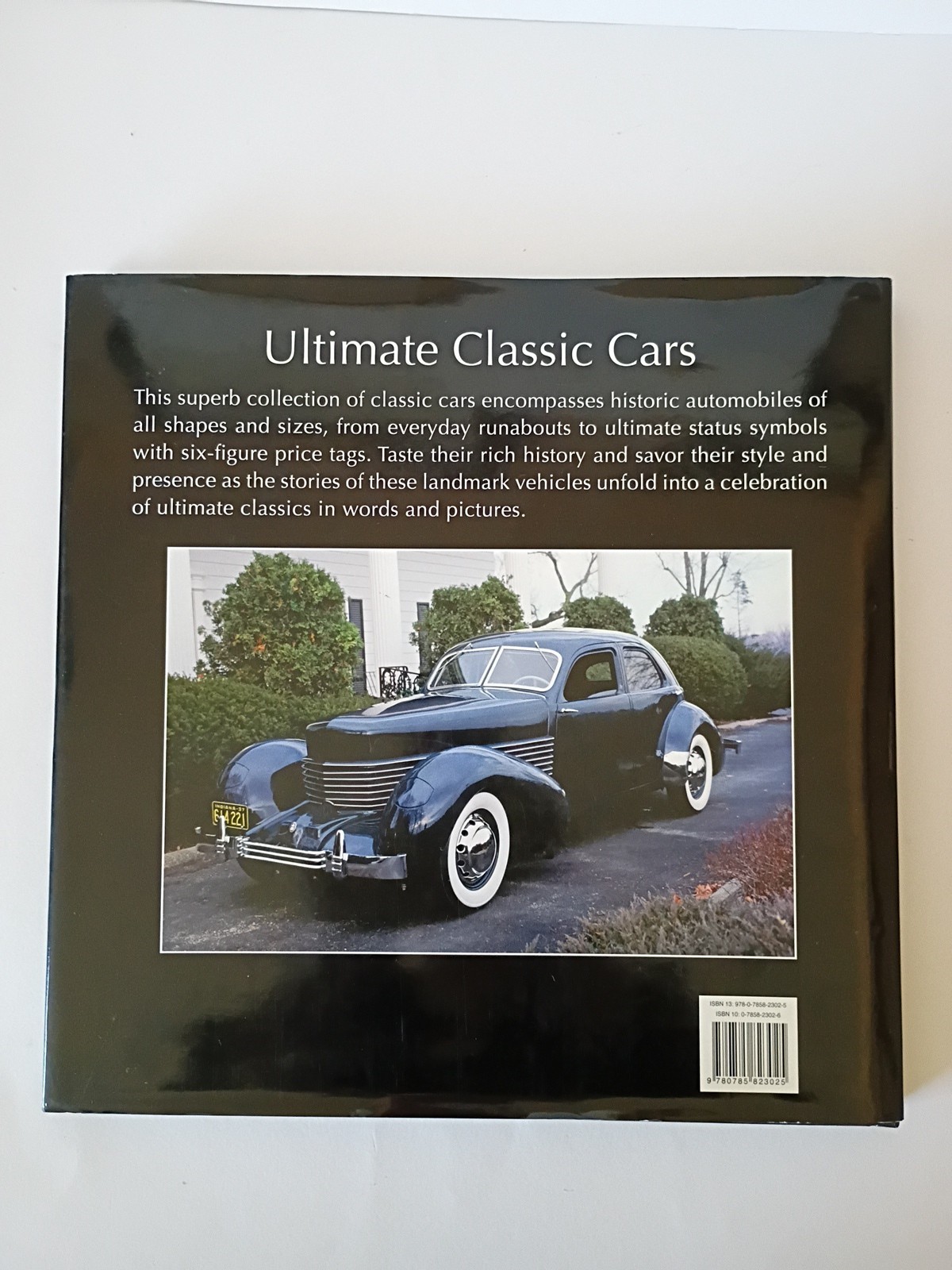 Ultimate Classic Cars: The World’s Greatest Automobiles, M. Holmes (2007 HC)