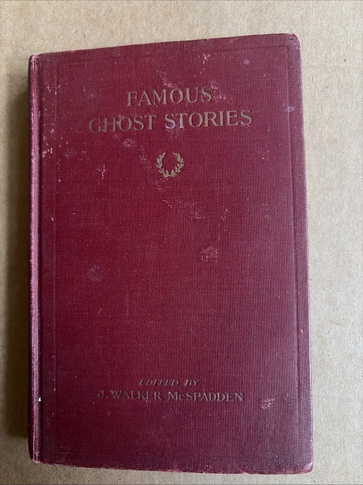Famous Ghost Stories by J. Walker McSpadden HC 1918 Thomas Y. Crowell Company