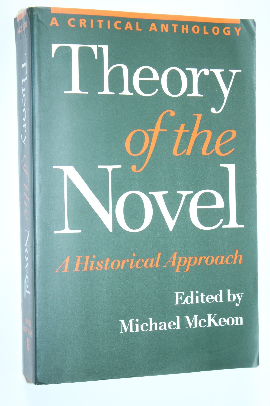 Theory of the Novel : A Historical Approach by Michael McKeon (2000)