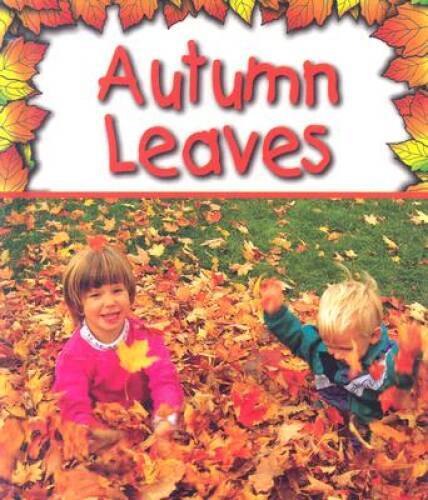 Autumn Leaves (Preparing for Winter) – Library Binding – VERY GOOD