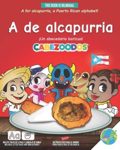 A de alcapurria: un abecedario boricua (Spanish Edition) – Paperback – GOOD