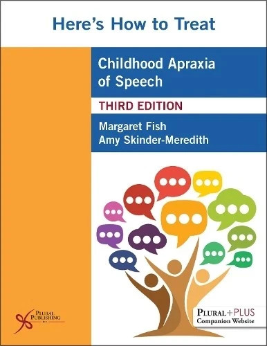 Here’s How to Treat Childhood Apraxia of Speech – 9781635502831