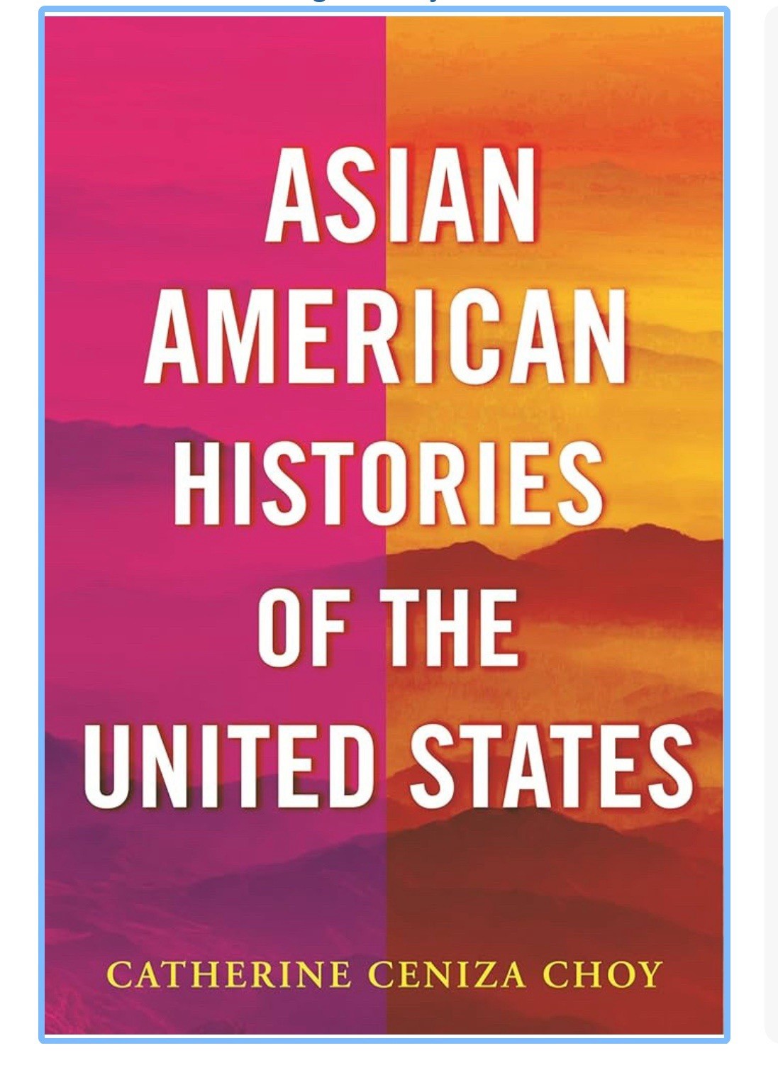 Asian American Histories of the United States by Catherine Ceniza Choy Hardcover
