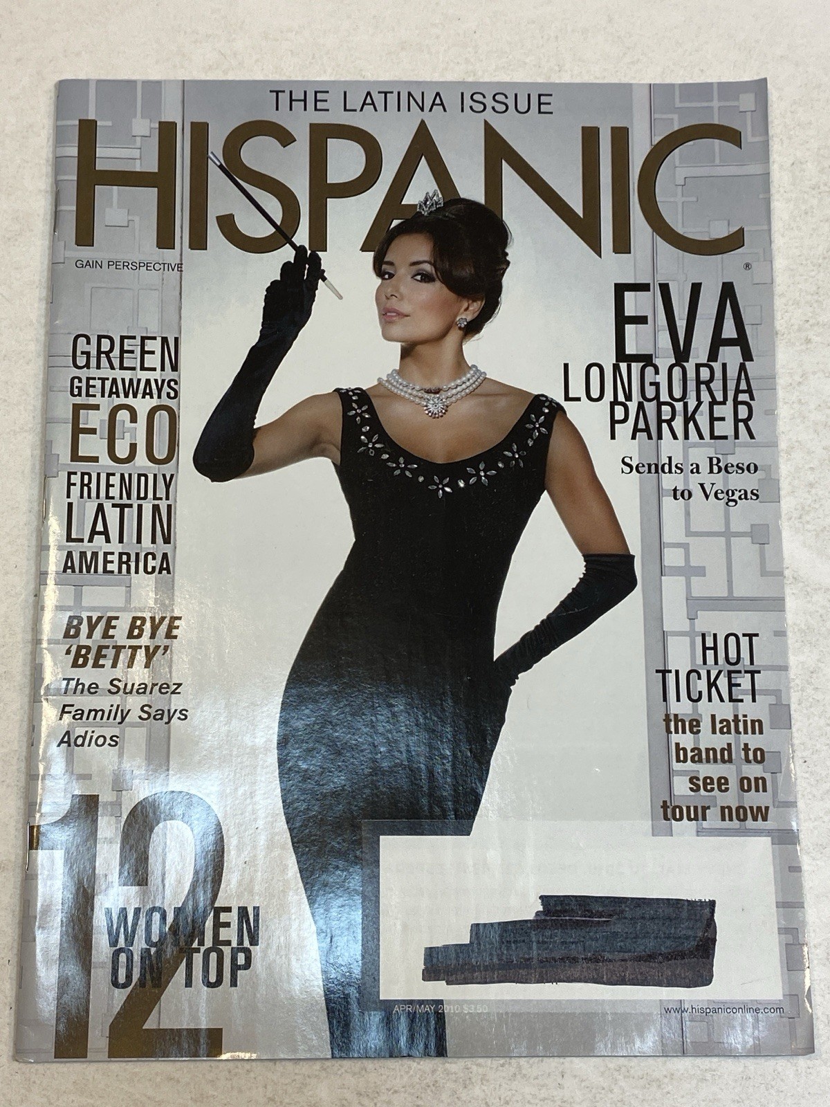 Hispanic Magazine Apr May 2010 Eva Longoria Parker Green Getaways Eco 12 Women