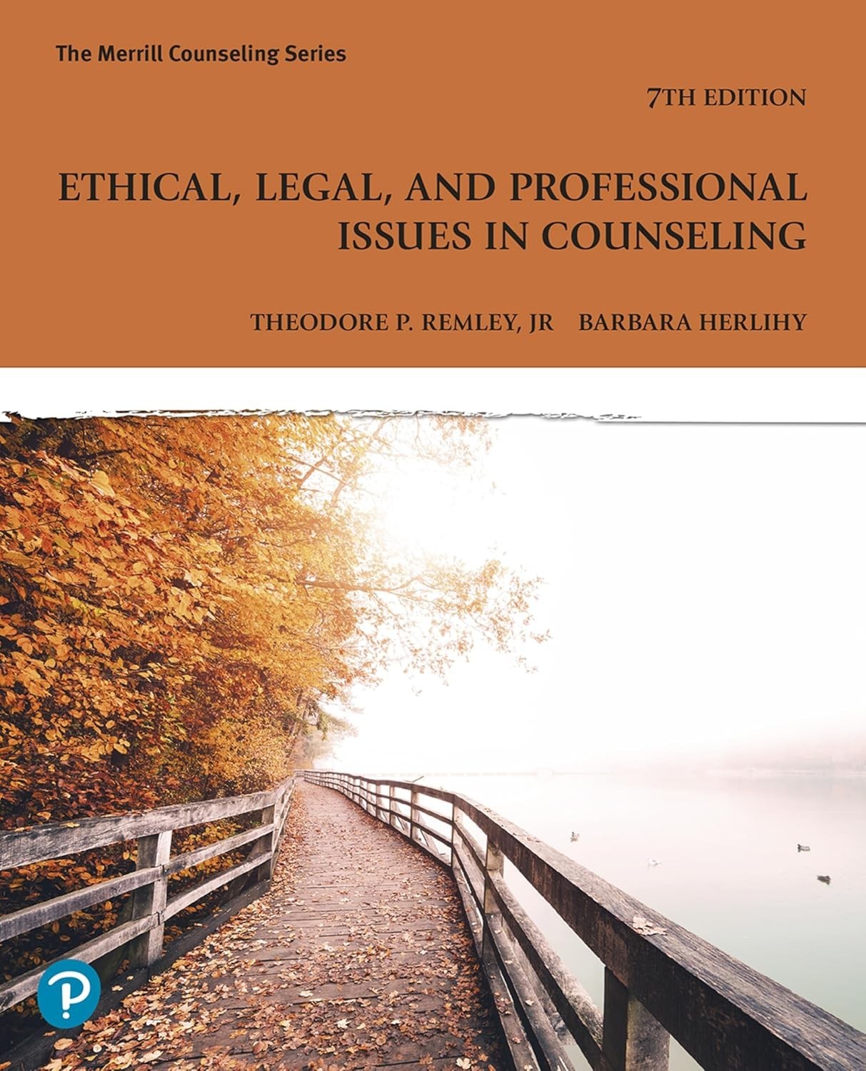 Ethical, Legal, and Professional Issues in Counseling (Merrill Counseling) th Ed