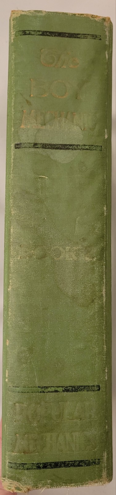The Boy Mechanic Book 2: 1000 Things for Boys To Do Popular Mechanics Press 1915