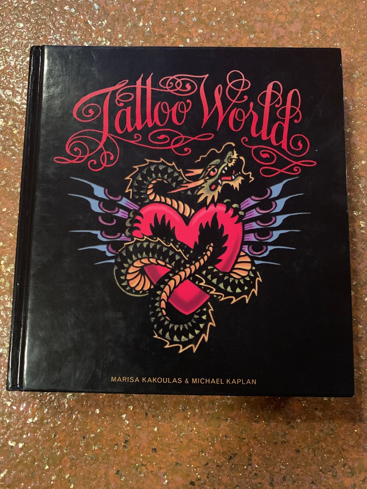 Tattoo World, Hardcover by Kakoulas, Marisa (EDT); Kaplan, Michael, Brand New…