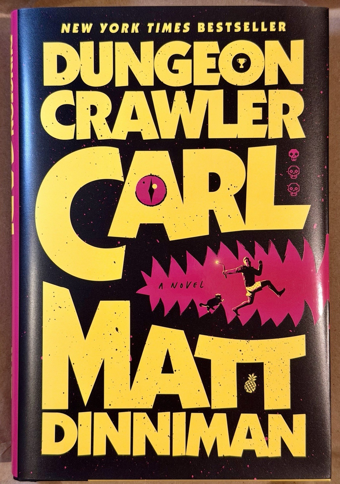 Matt Dinniman SIGNED Ace Dungeon Crawler Carl Book 1 Hardcover 19th Printing