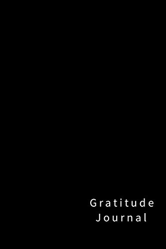 Gratitude Journal: 110 pages, Softcover (Black) – Paperback – GOOD