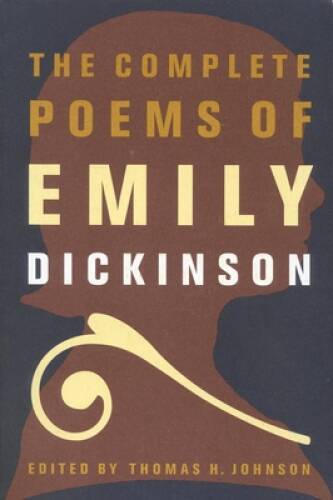 The Complete Poems of Emily Dickinson – Paperback By Emily Dickinson – GOOD