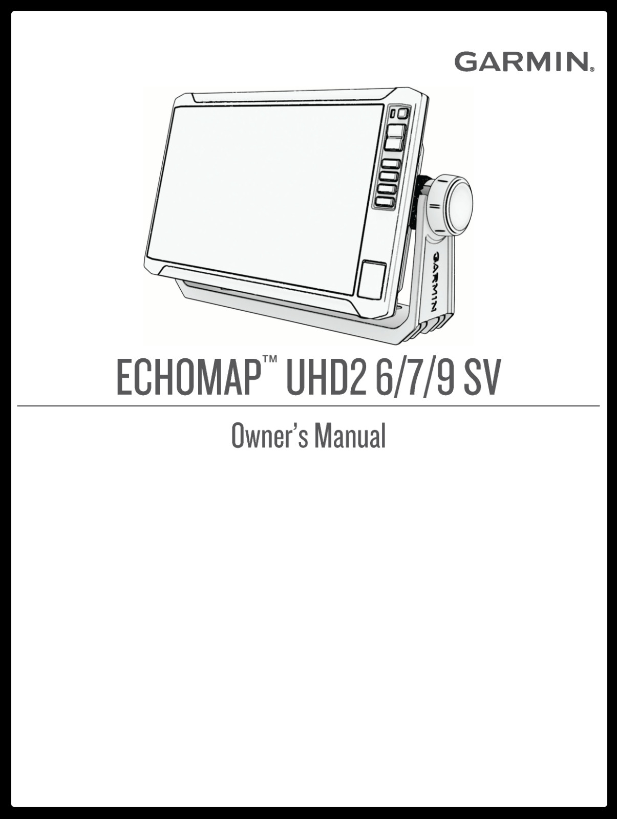 Garmin ECHOMAP UHD2 6/7/9 SV Manual: 166 Pages – Full Color – Lays Flat – Guide