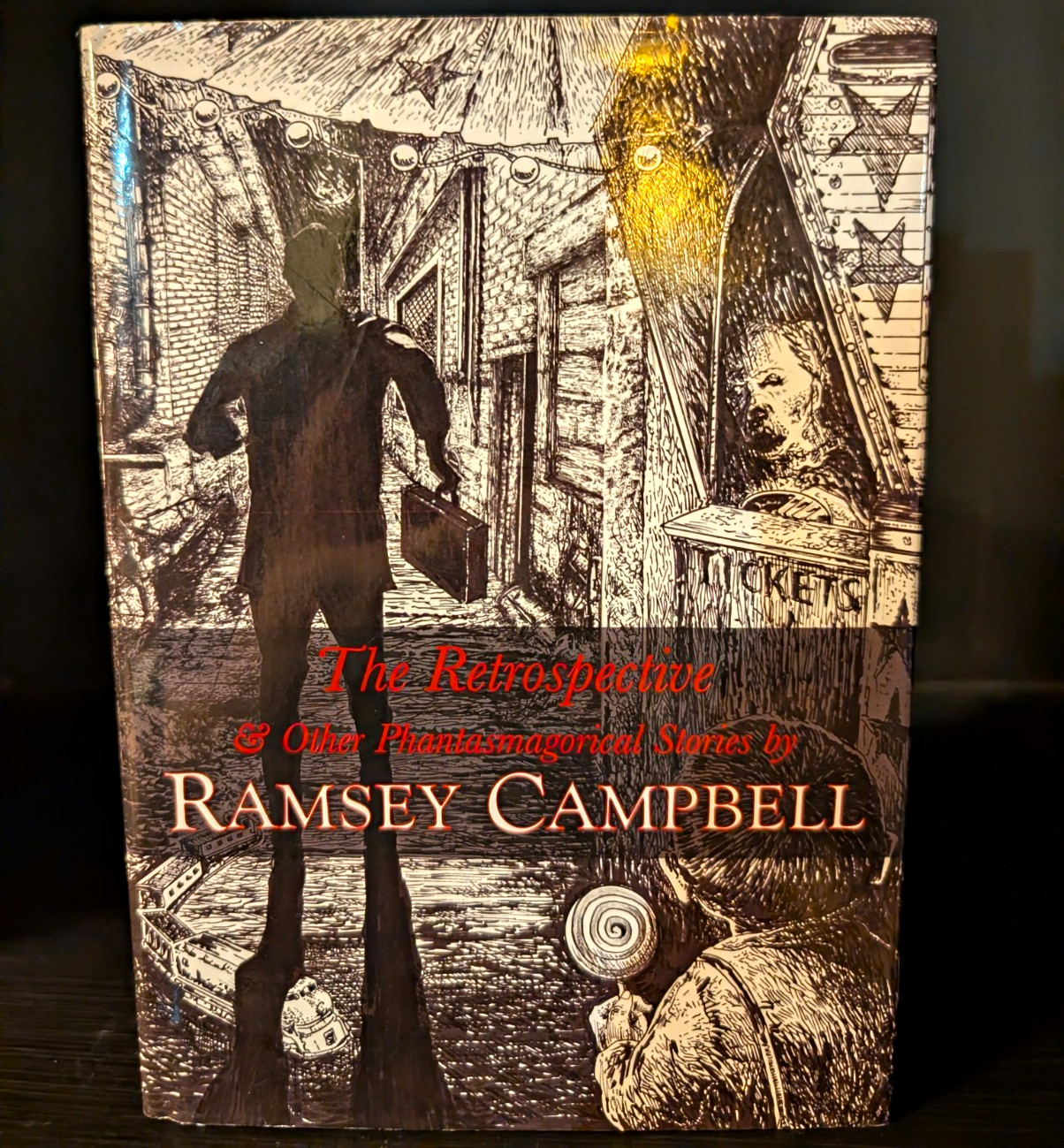 The Retrospective & Other Phantasmagorical Stories Ramsey Campbell Hardcover DJ