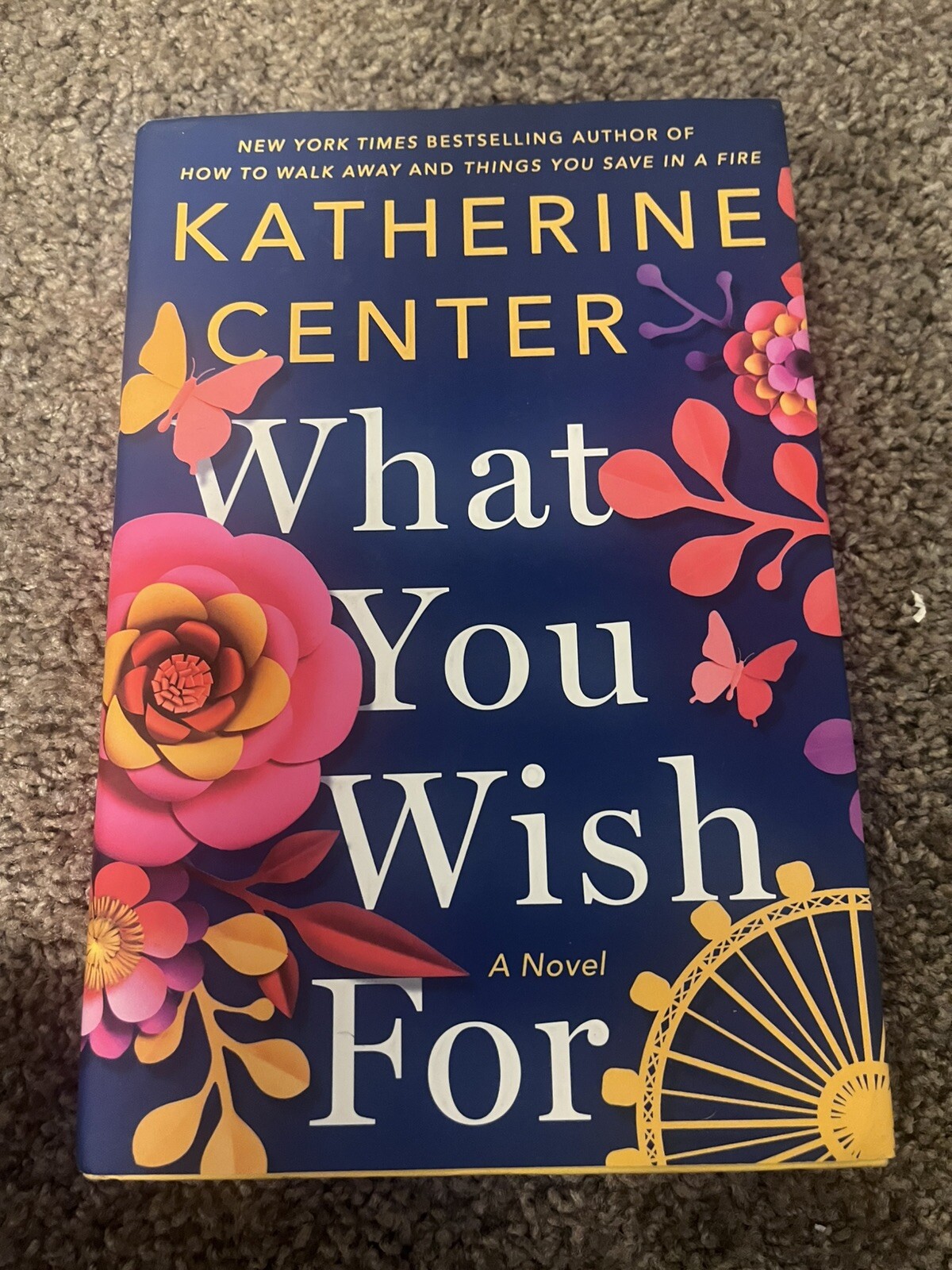 What You Wish For Hardcover Book