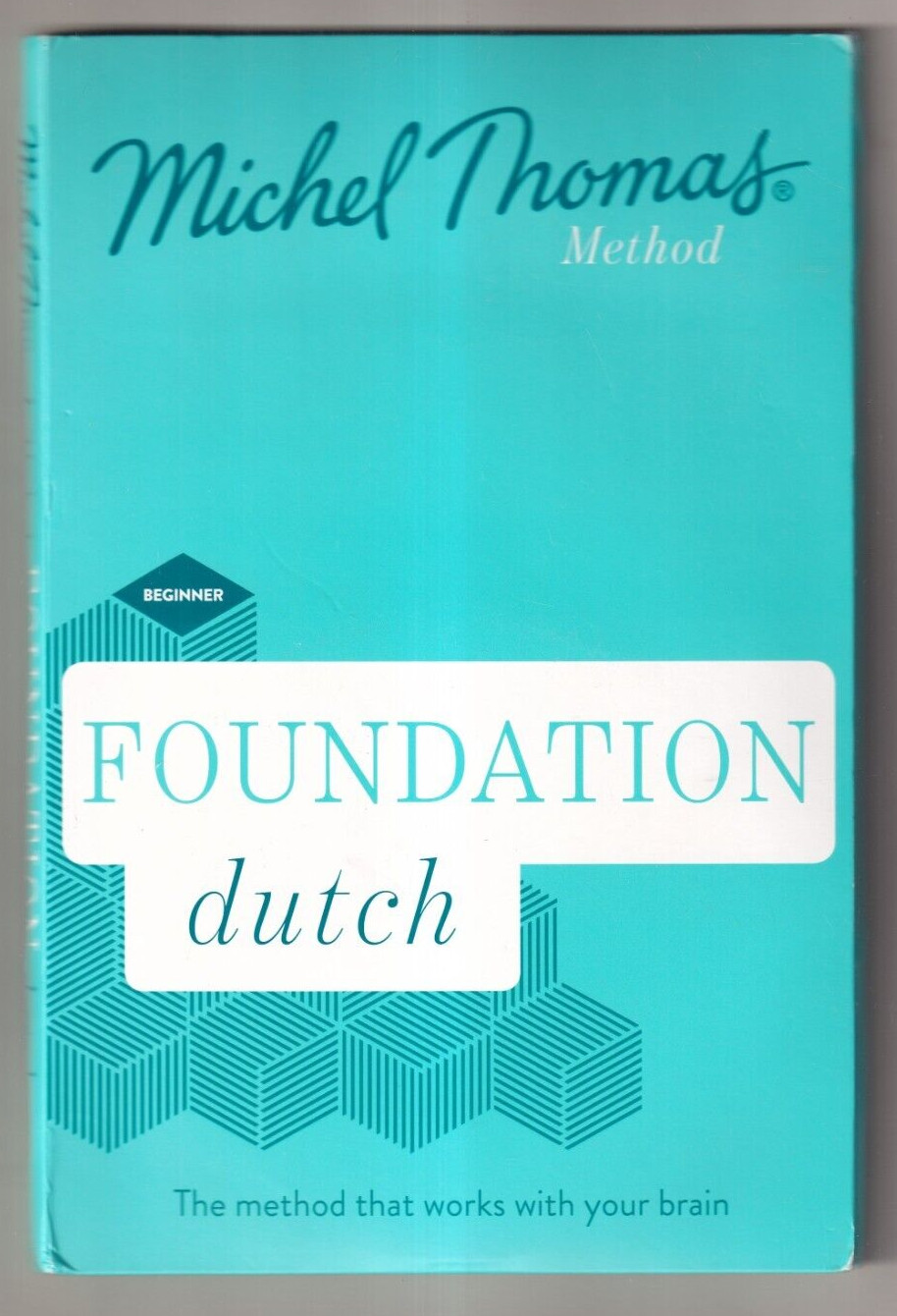 FOUNDATION DUTCH: THE MICHAEL THOMAS METHOD (2020 10 AUDIO CD){L4}