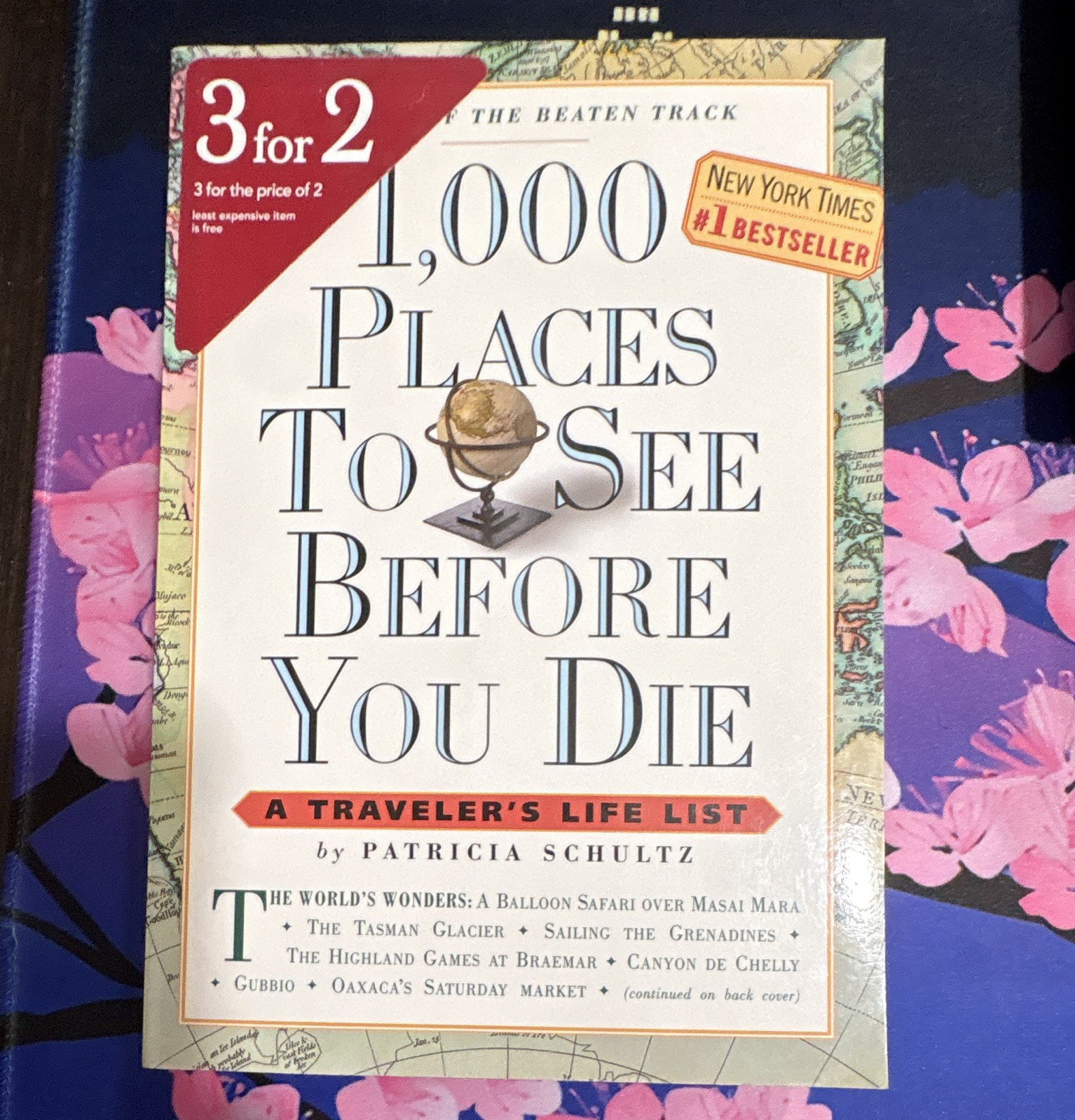 Patricia Schultz – 1,000 Places to See Before You Die Illustrated PB 2003