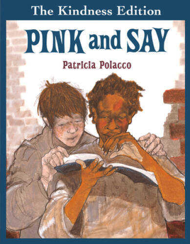 Pink and Say – Hardcover By Polacco, Patricia – GOOD