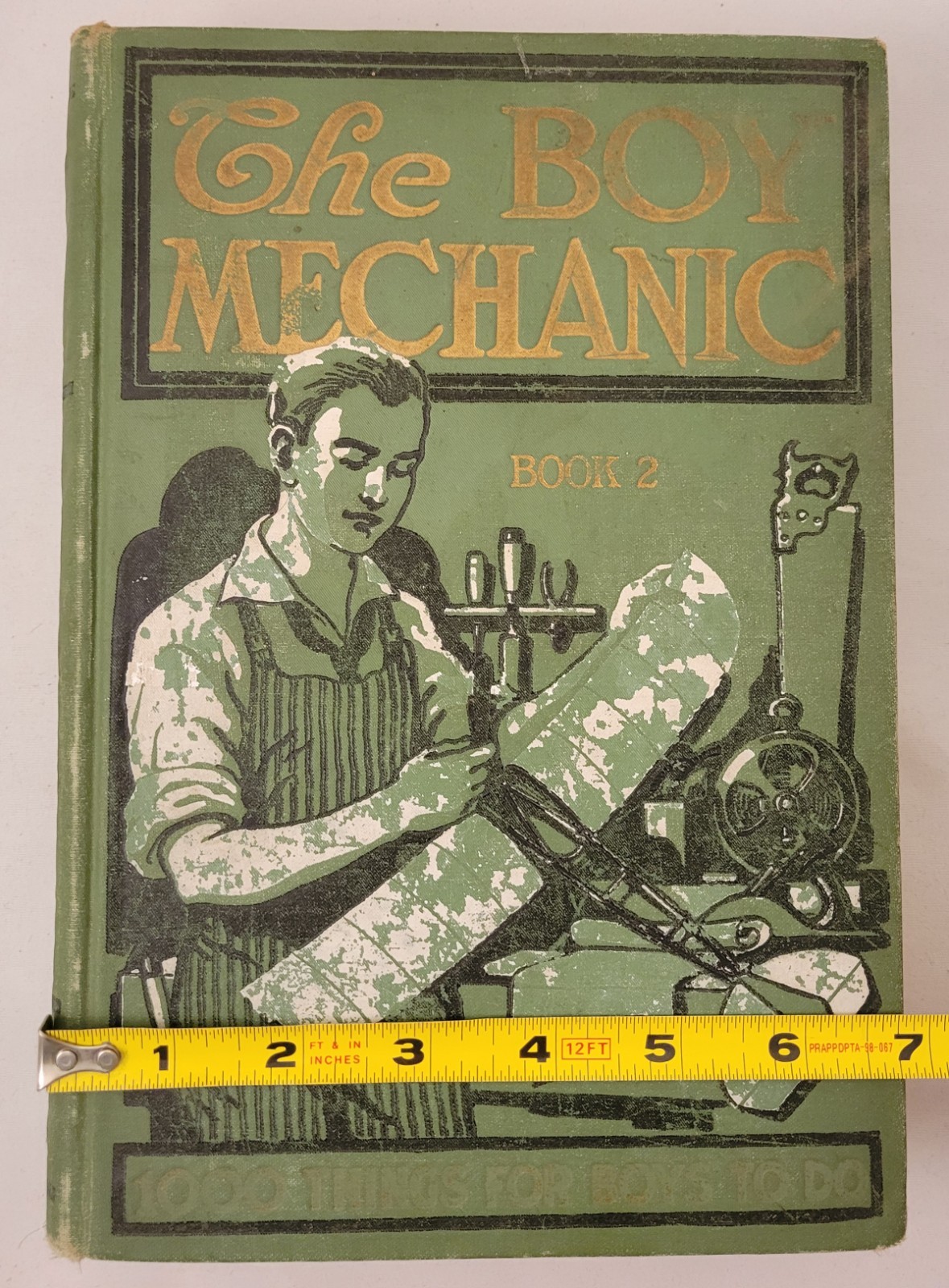 The Boy Mechanic Book 2: 1000 Things for Boys To Do Popular Mechanics Press 1915