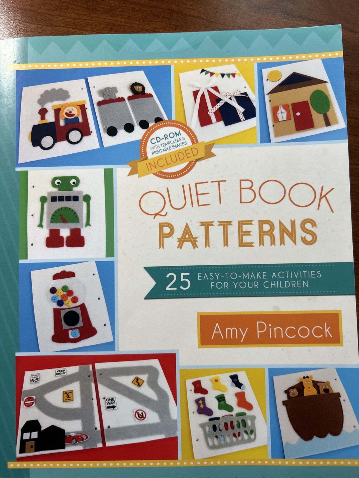 Quiet Book Patterns : 25 Easy-To-Make Activities for Your Children