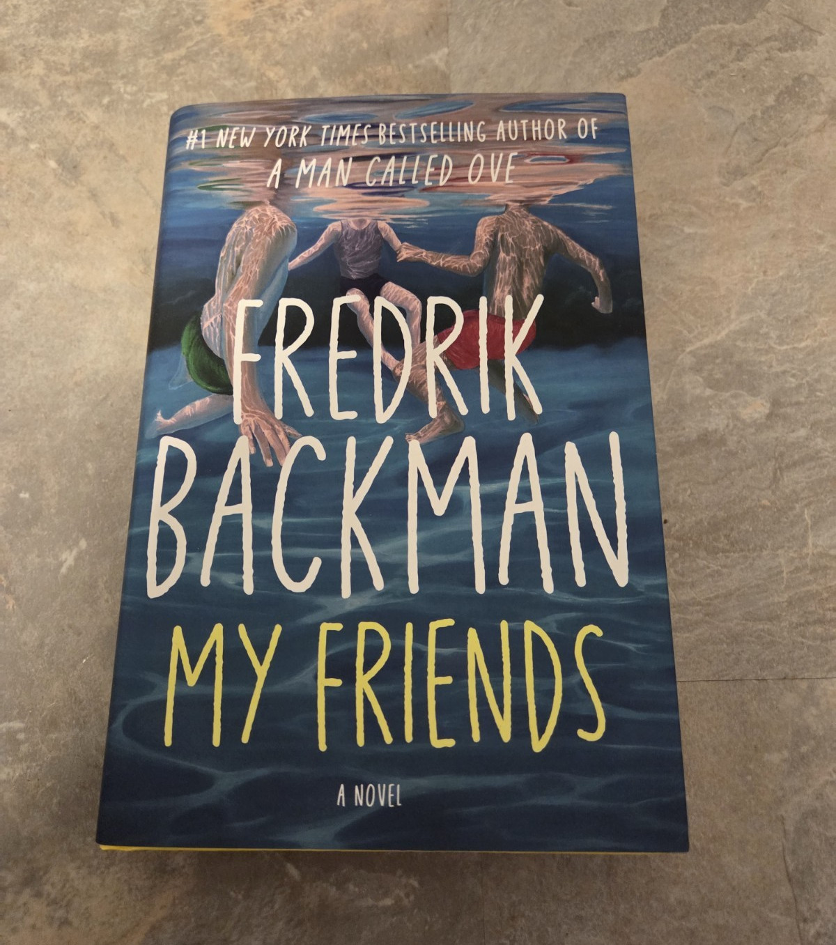 Fredrik Backman My Friends: A Novel Hardcover 2025 Atria Books W/ Dust Jacket