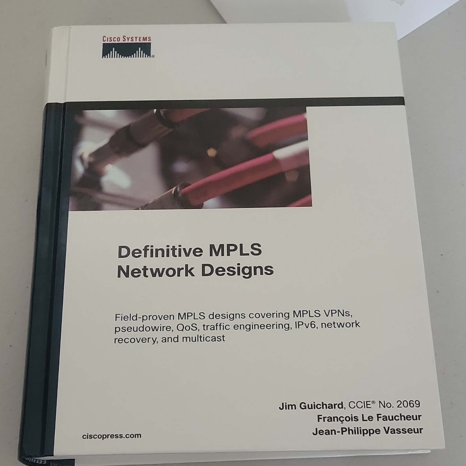 Cisco Press Definitive MPLS Network Designs Guichard Le Faucheur Vasseur 2005 HC