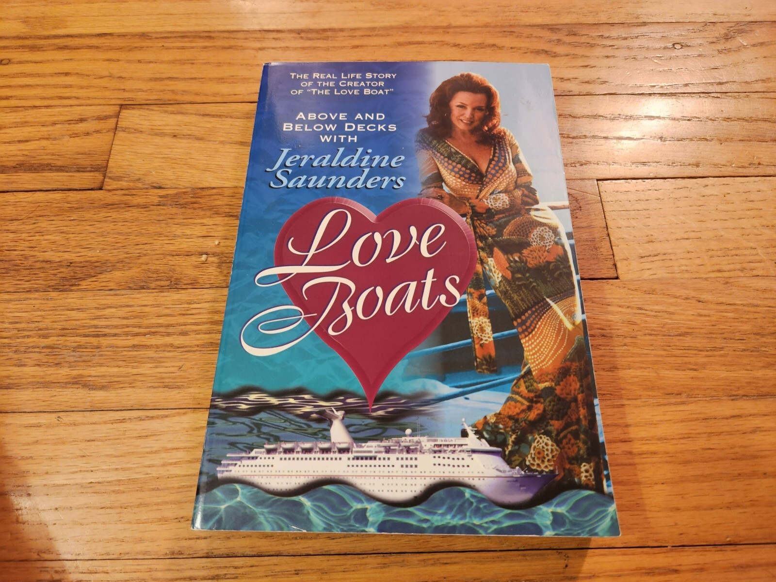 Jeraldine Saunders SIGNED Love Boats Creator of The Love Boat 1998 2nd Ed. COA