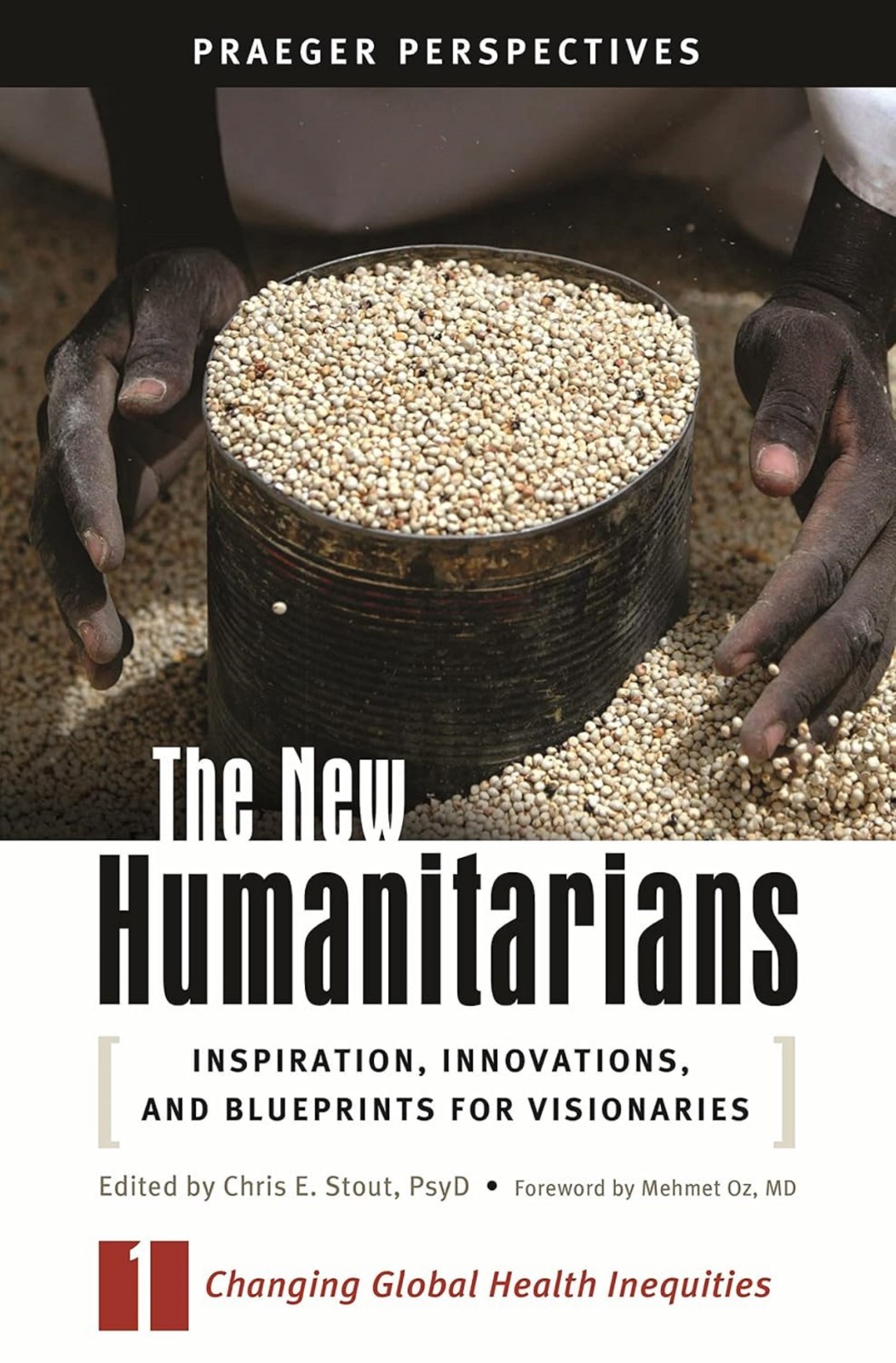 BRAND NEW:New Humanitarians [3 volumes]: Inspiration, Innovations, & Blueprints