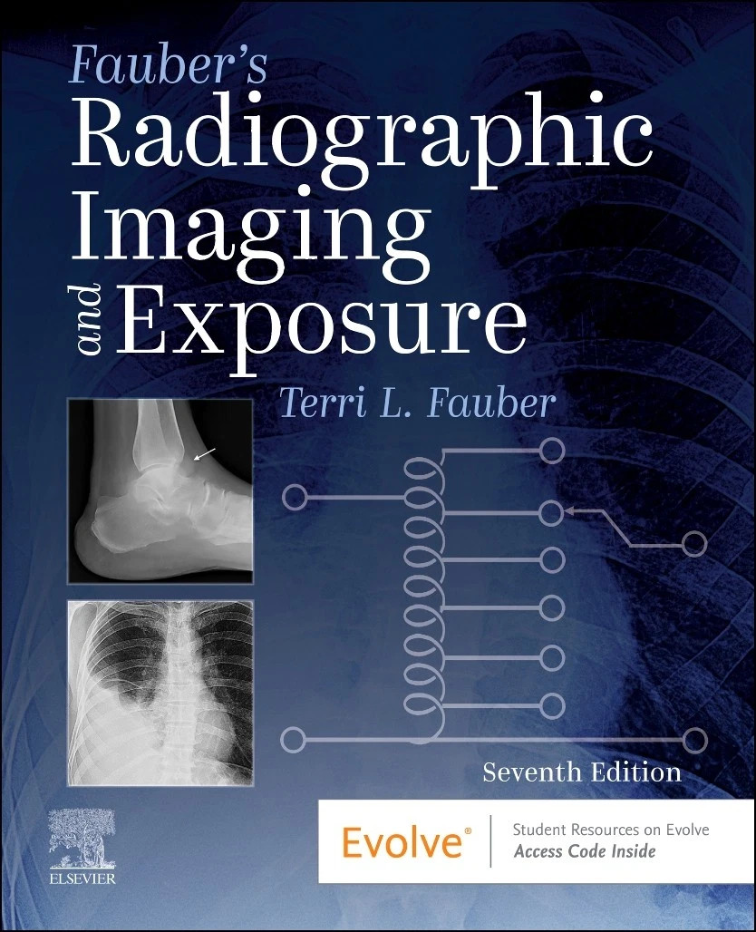 Fauber’s Radiographic Imaging and Exposure = 9780443114502