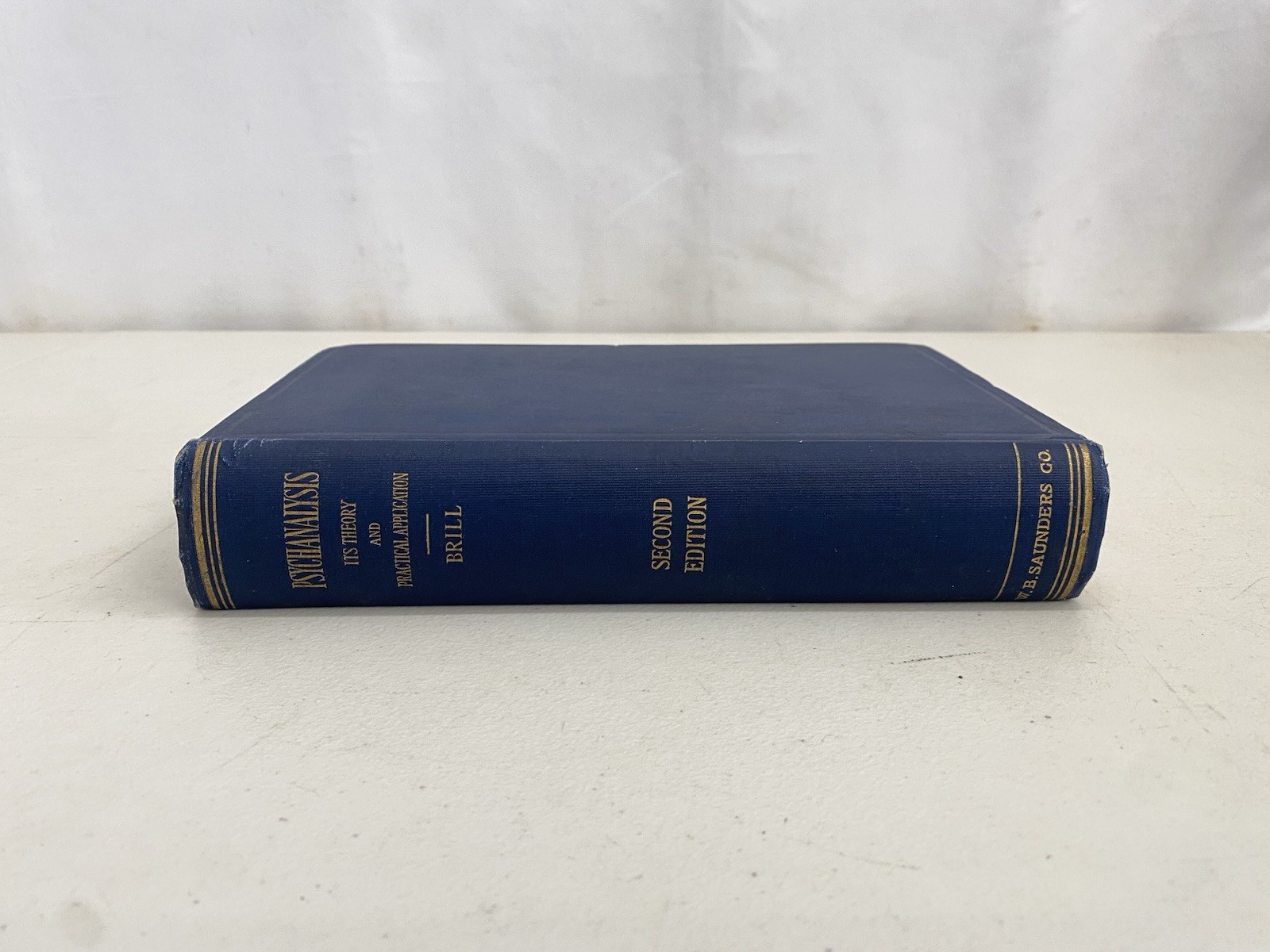 Psychoanalysis: Its Theories and Practical Applications A.A. Brill 1914 Revised