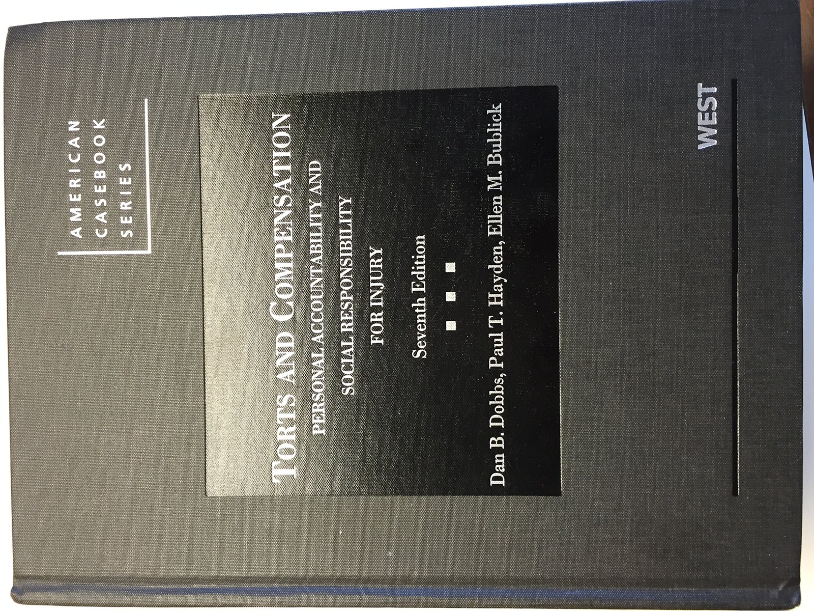 Torts and Compensation, Personal Accountability and Social Responsibility fo…