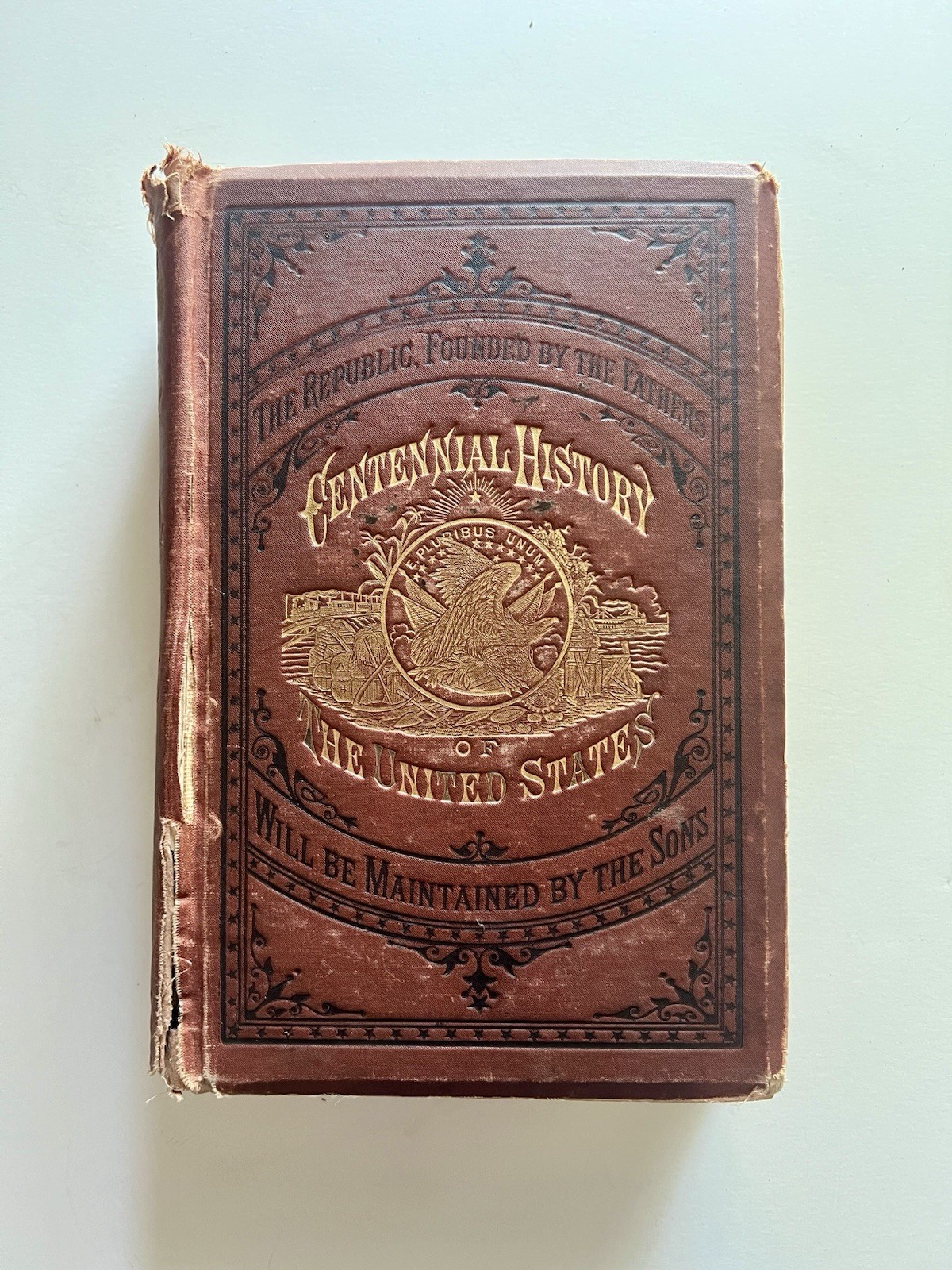 1874 THE CENTENNIAL HISTORY OF THE UNITED STATES BOOK BY JAMES D. MCCABE