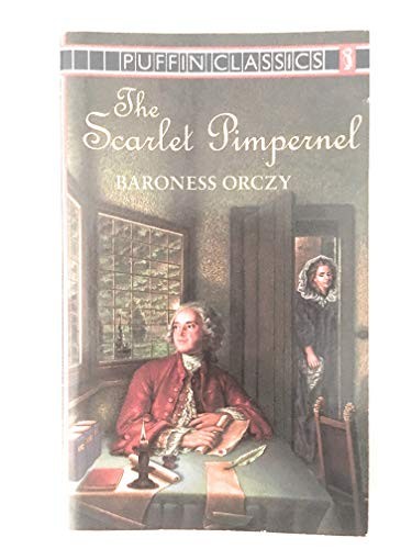 The Scarlet Pimpernel (Puffin Classics) by Orczy, Baroness