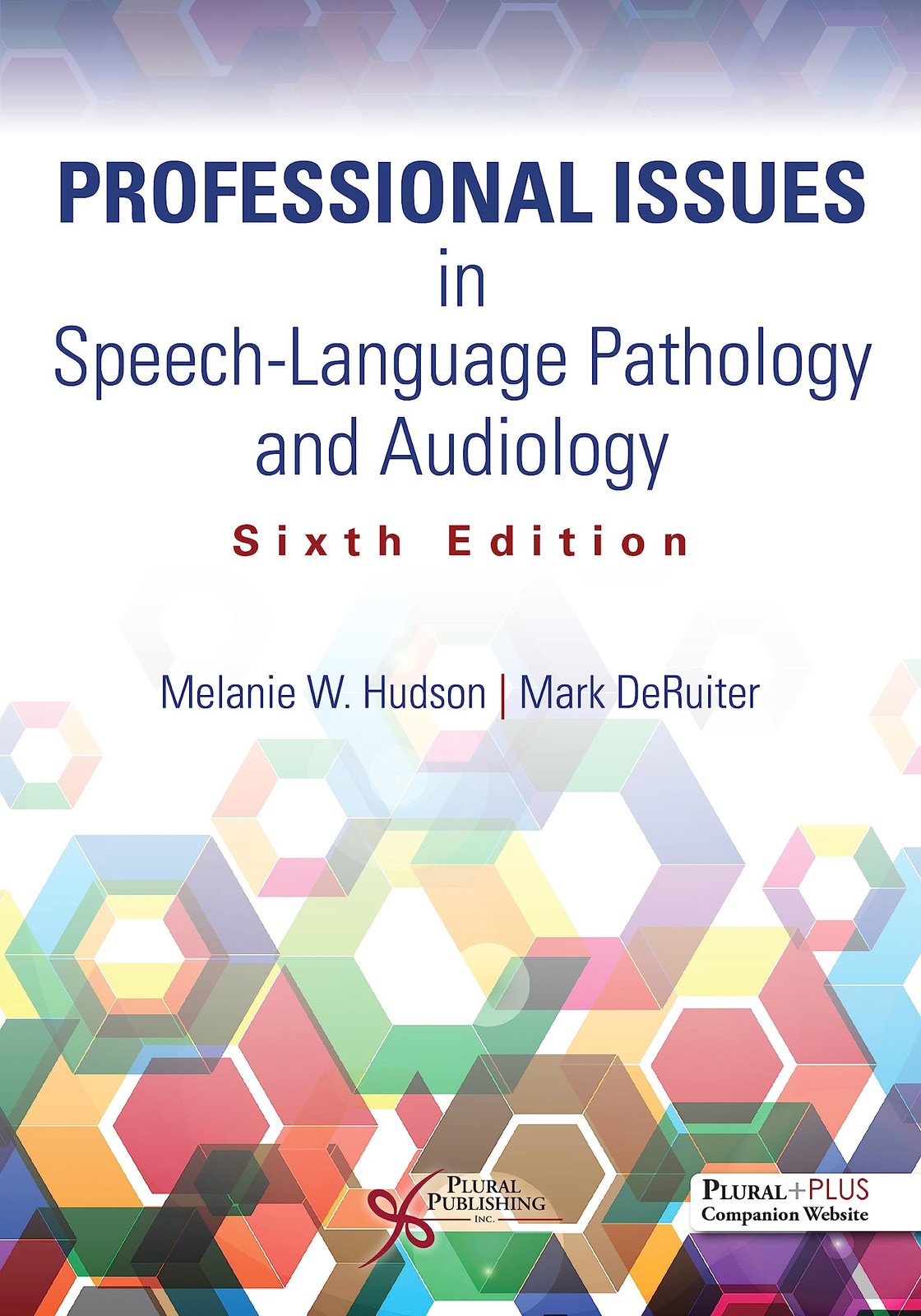 Professional Issues in Speech-Language Pathology and Audiology, Sixth Edition