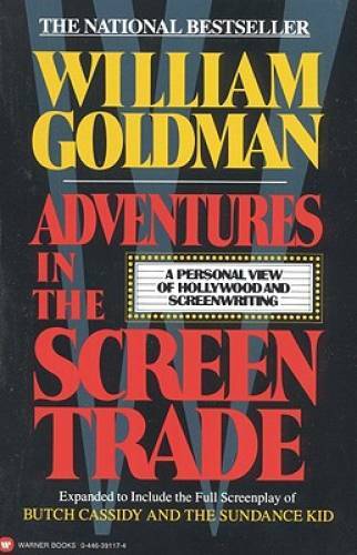 Adventures in the Screen Trade: A Personal View of Hollywood and Screen – GOOD