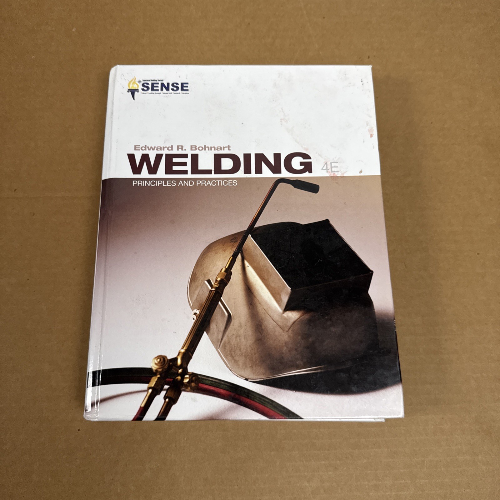 Welding: Principles & Practices by Edward Bohnart **VG**