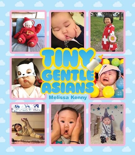 Tiny Gentle Asians by Kenny, Melissa Hardback Book The Fast Free Shipping
