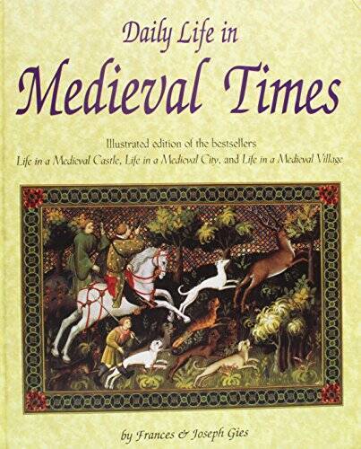 Daily Life in Medieval Times – Hardcover – VERY GOOD
