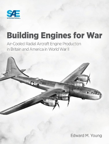 Edward M. Young Building Engines for War (Hardback)
