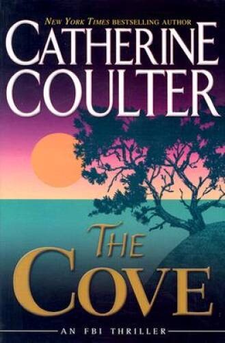 The Cove (FBI Thriller, No. 1) (FBI Thriller (G.P. Putnam’s Sons)) – GOOD