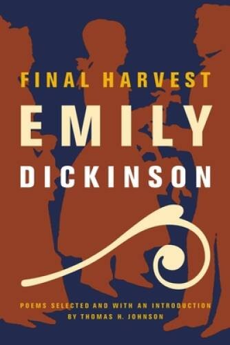 Final Harvest: Poems – Paperback By Dickinson, Emily – GOOD