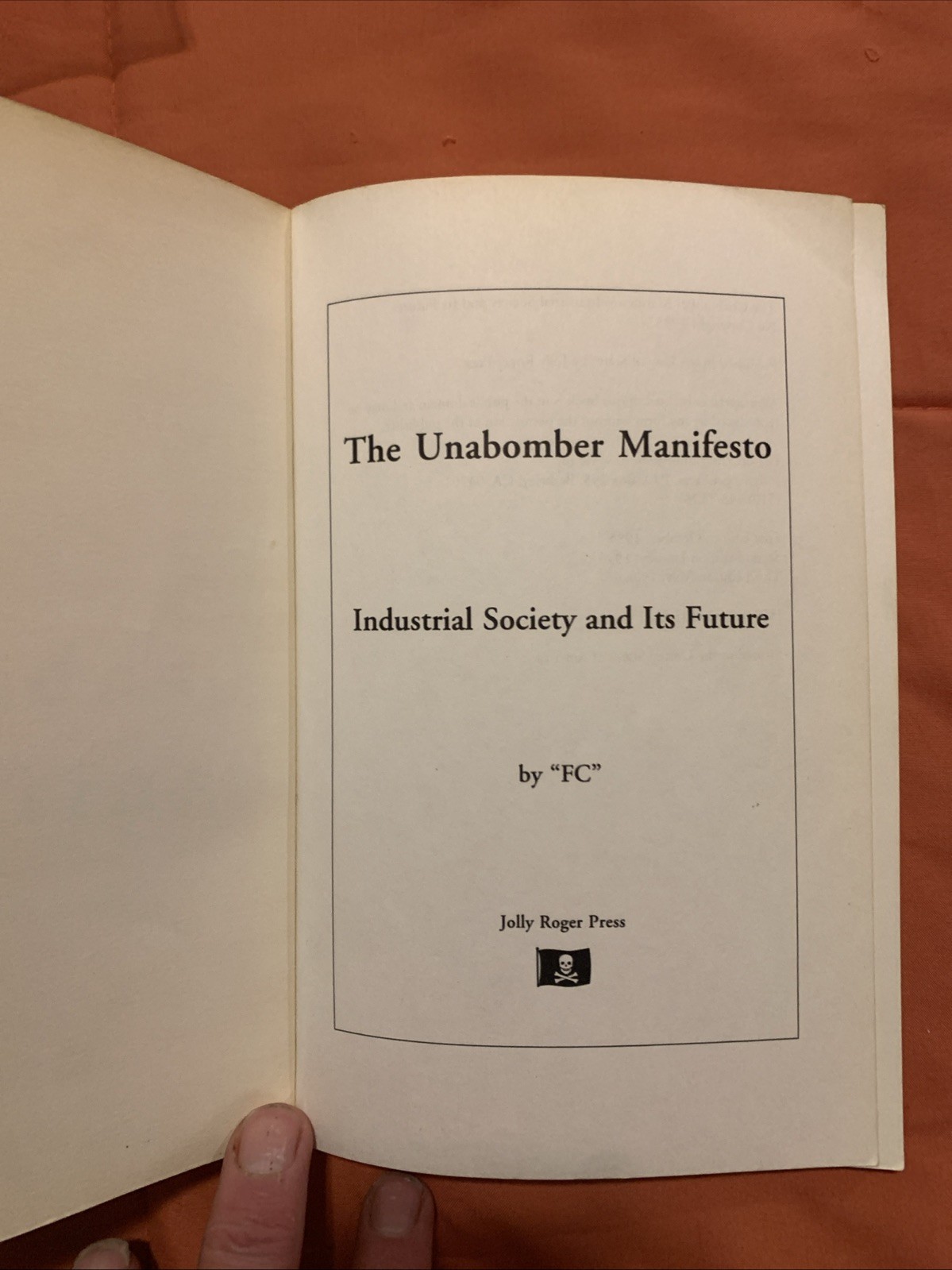 Unabomber Manifesto by “FC” Jolly Roger Press 1st Edition 1995